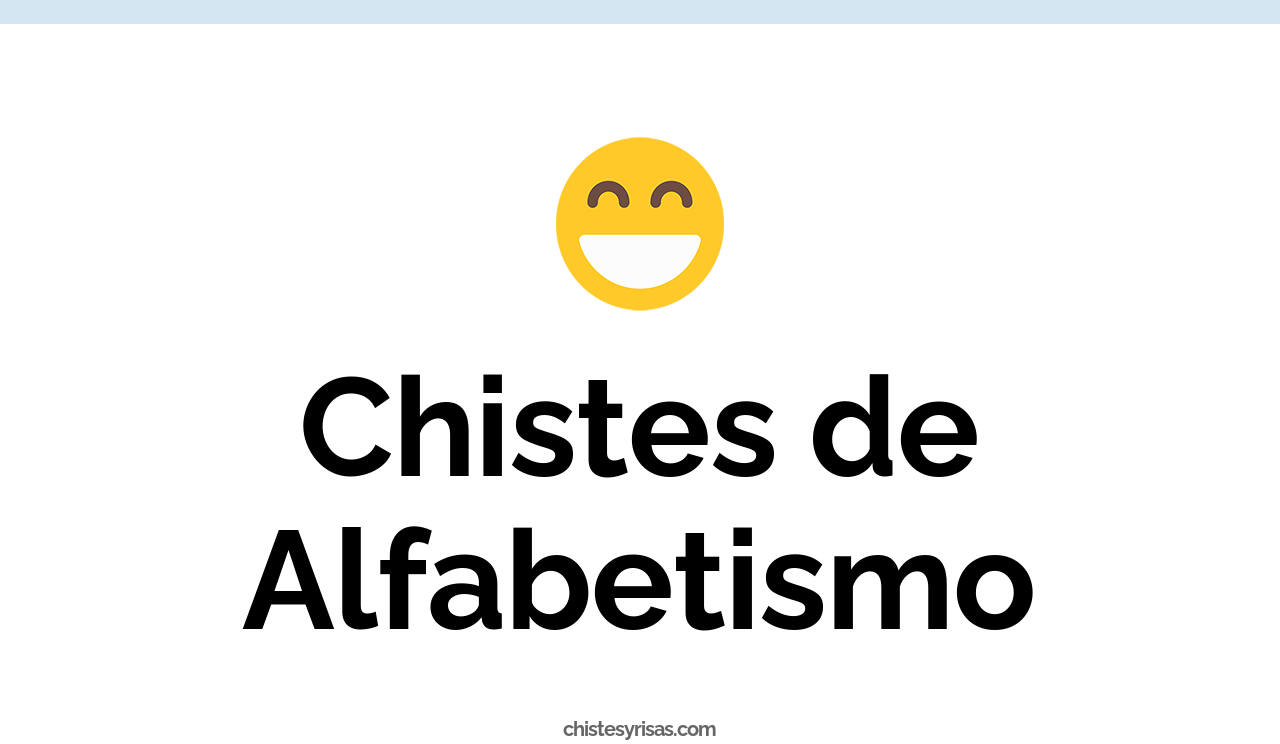 chistes de alfabetismo