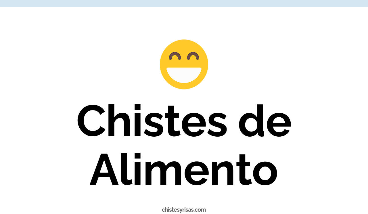 chistes de alimento