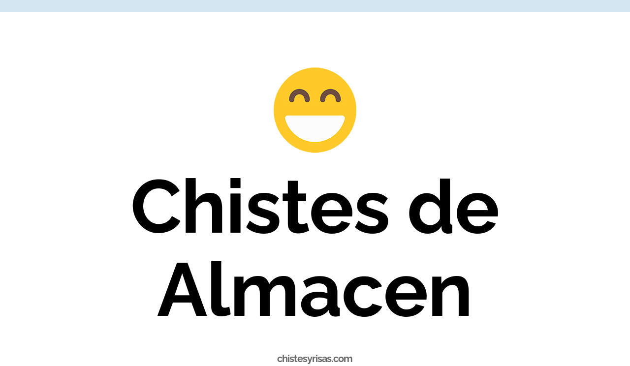 chistes de almacén