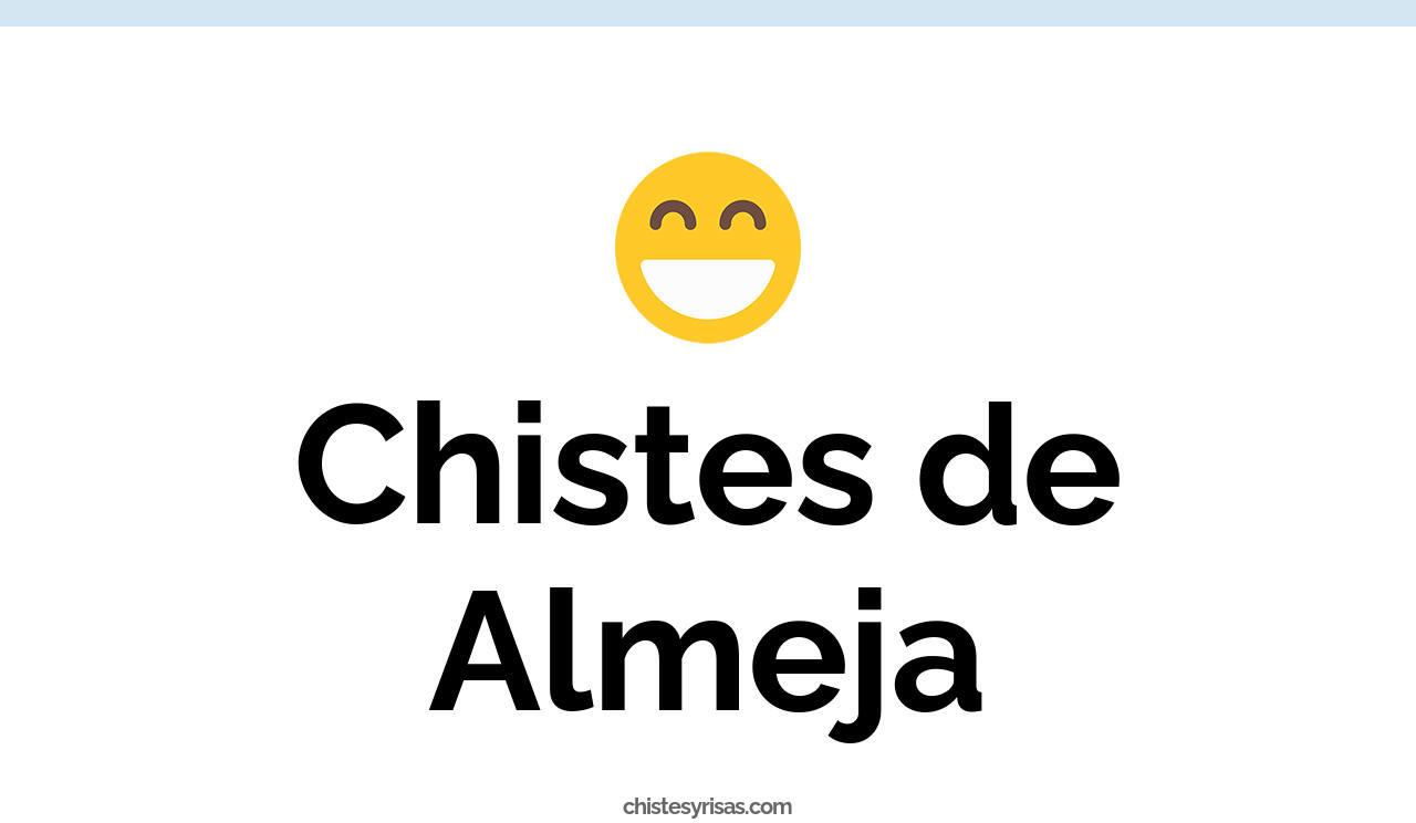 chistes de almeja