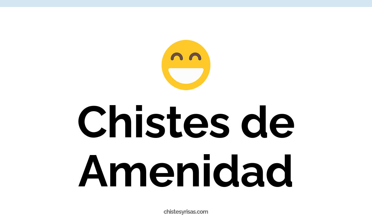 chistes de amenidad