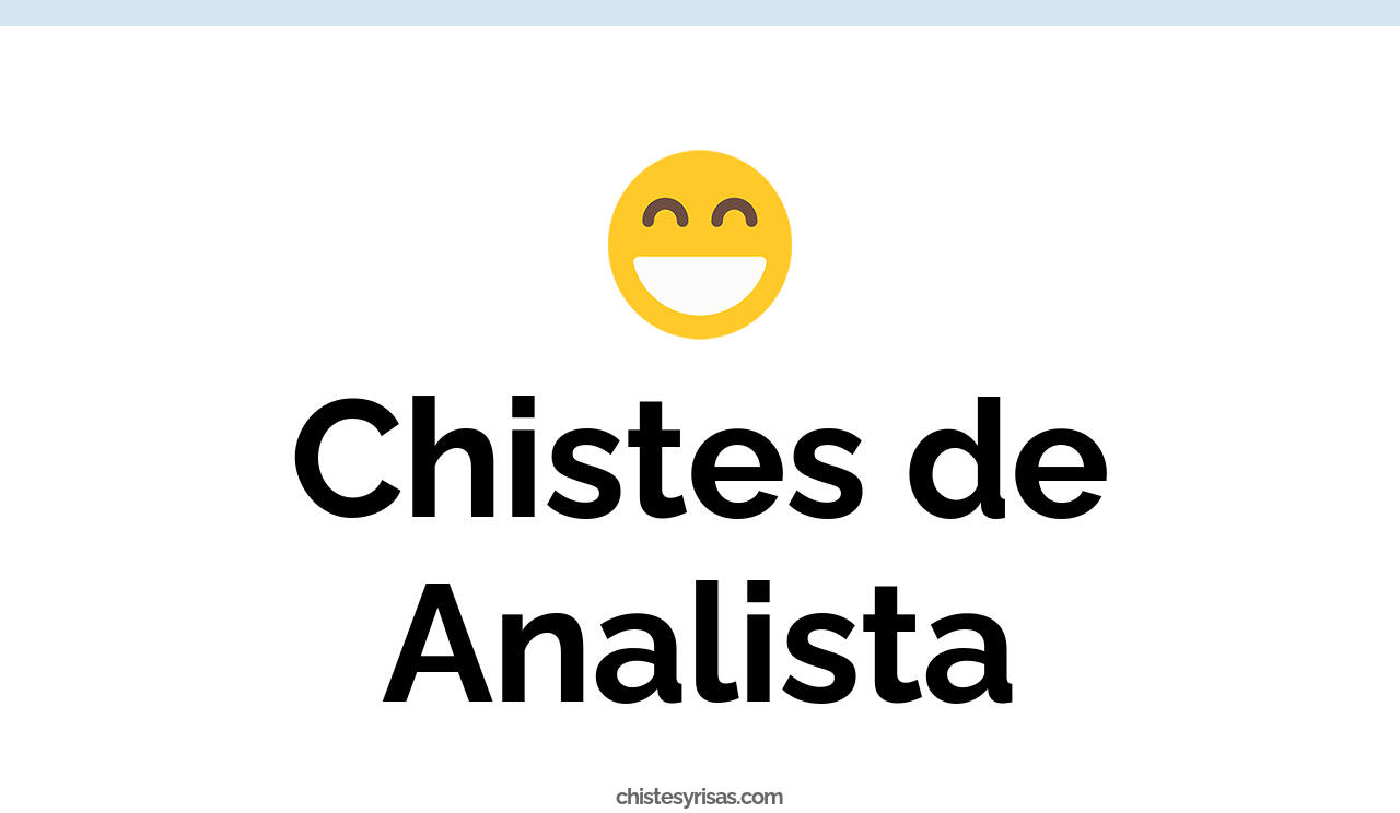 chistes de analista