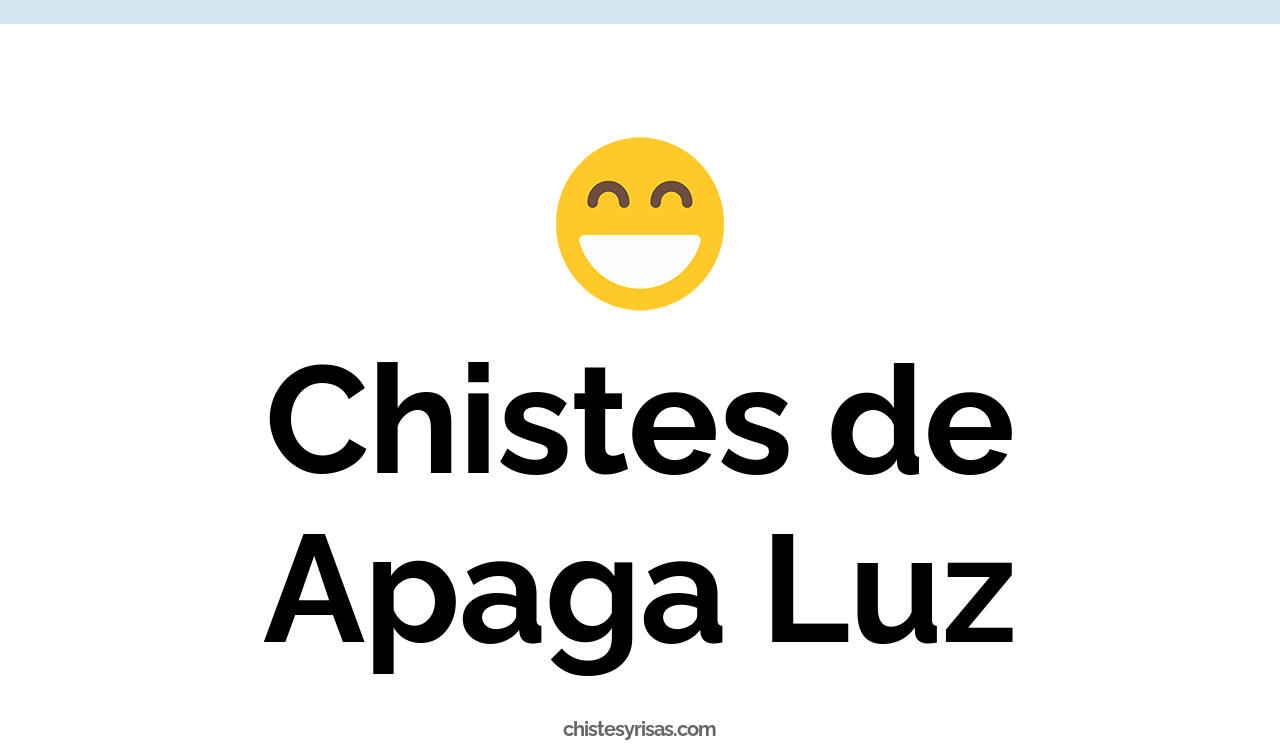 chistes de apaga luz