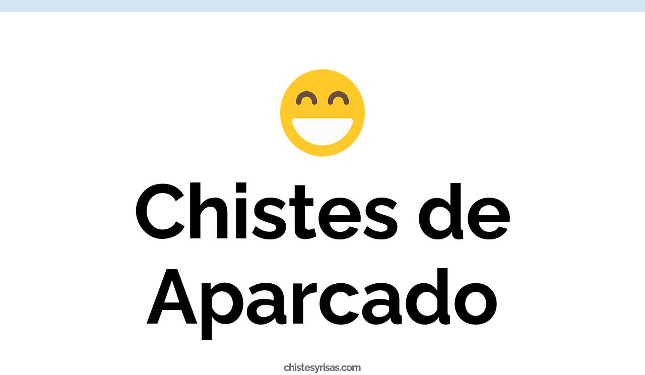 chistes de aparcado