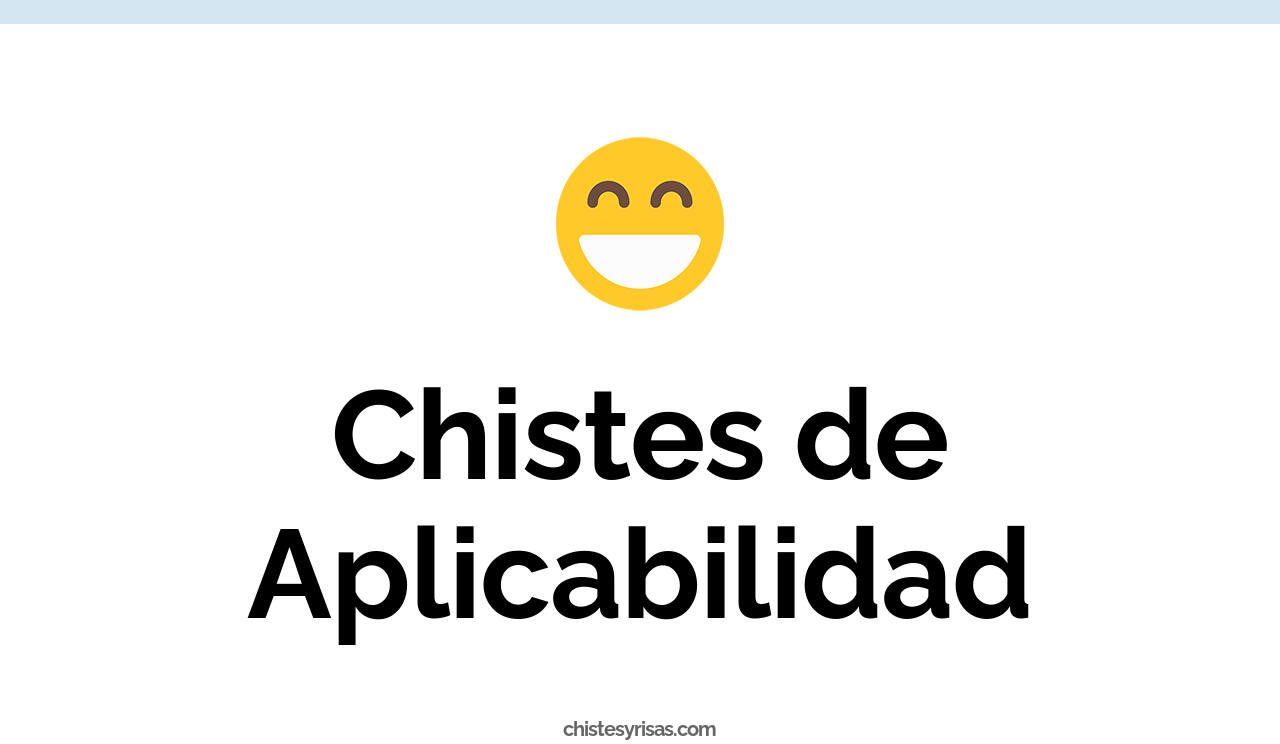 chistes de aplicabilidad