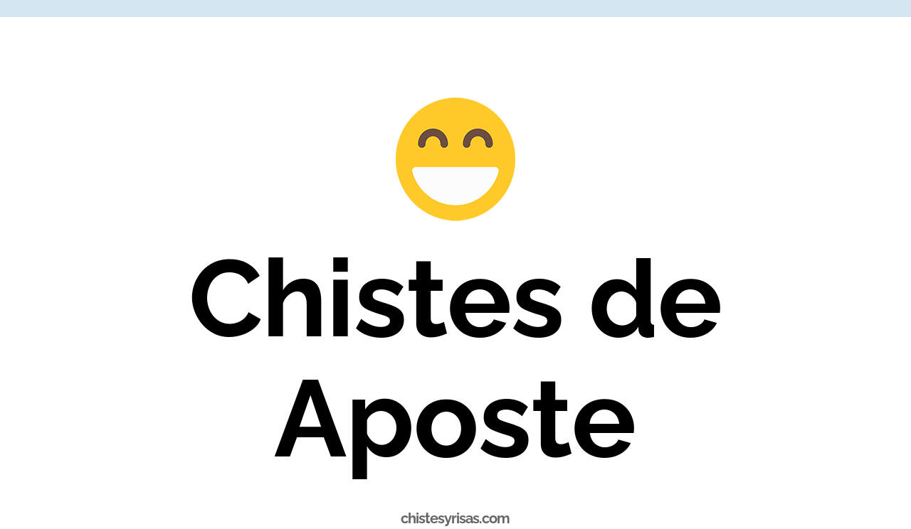 chistes de aposte