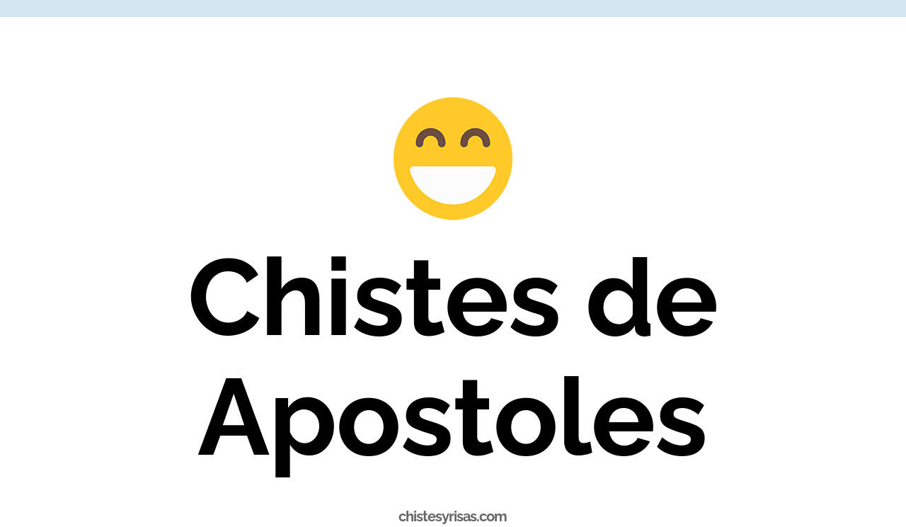 chistes de apostoles