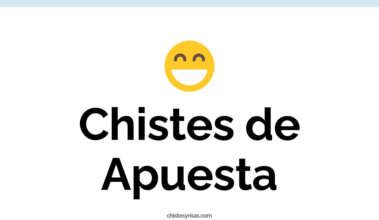 chistes de apuesta