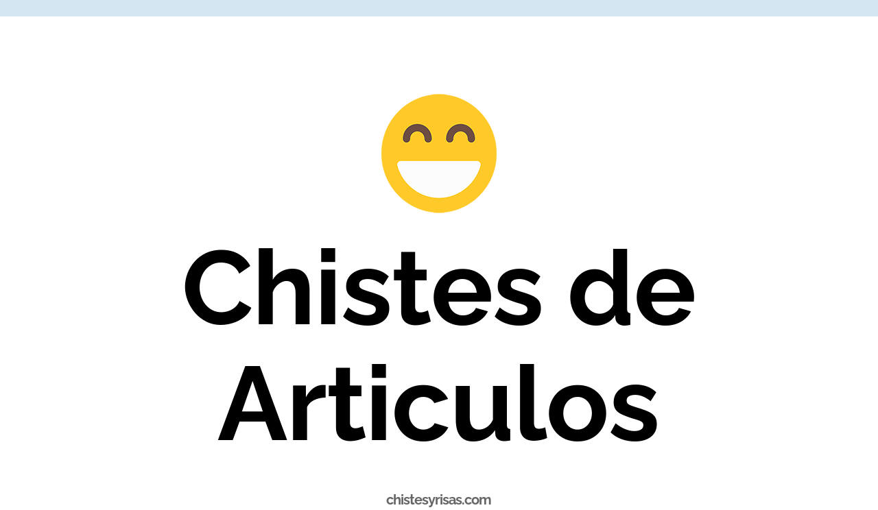 chistes de articulos