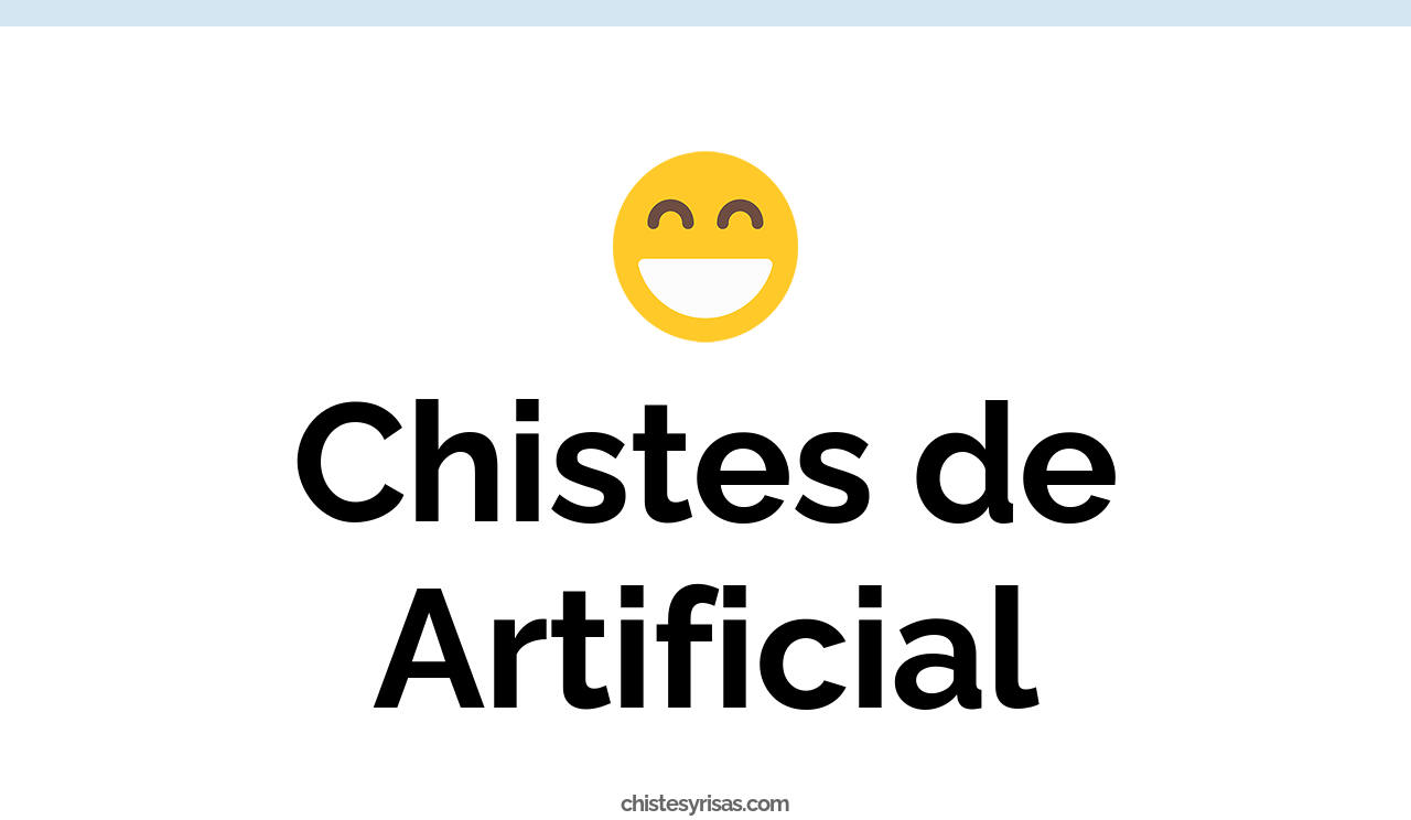 chistes de artificial