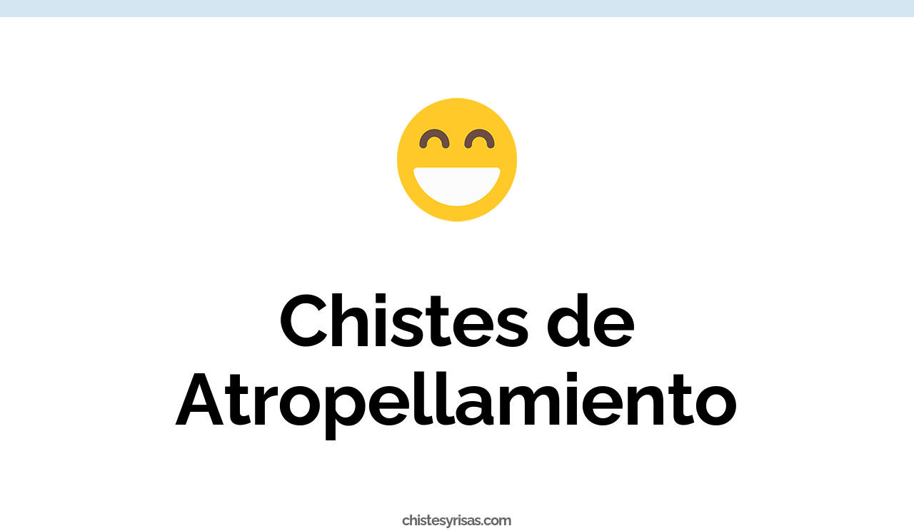 chistes de atropellamiento