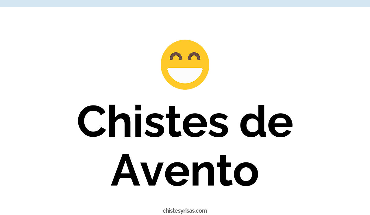chistes de avento