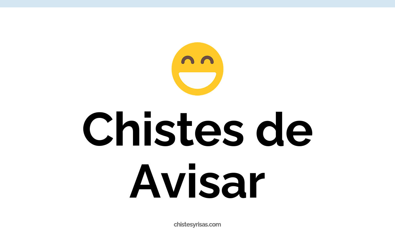 chistes de avisar