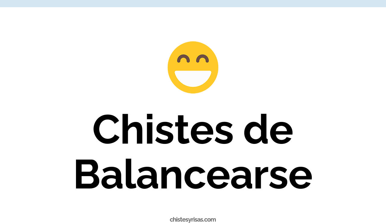 chistes de balancearse