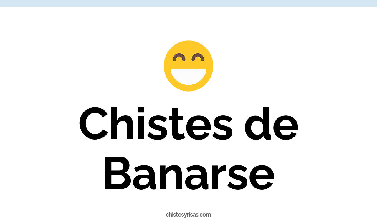 chistes de banarse