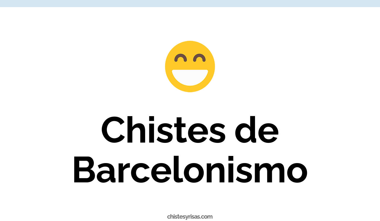 chistes de barcelonismo