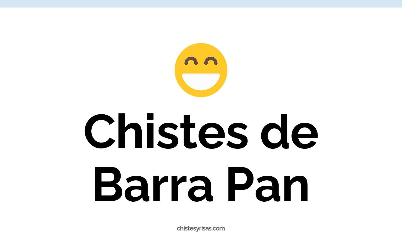 chistes de barra pan