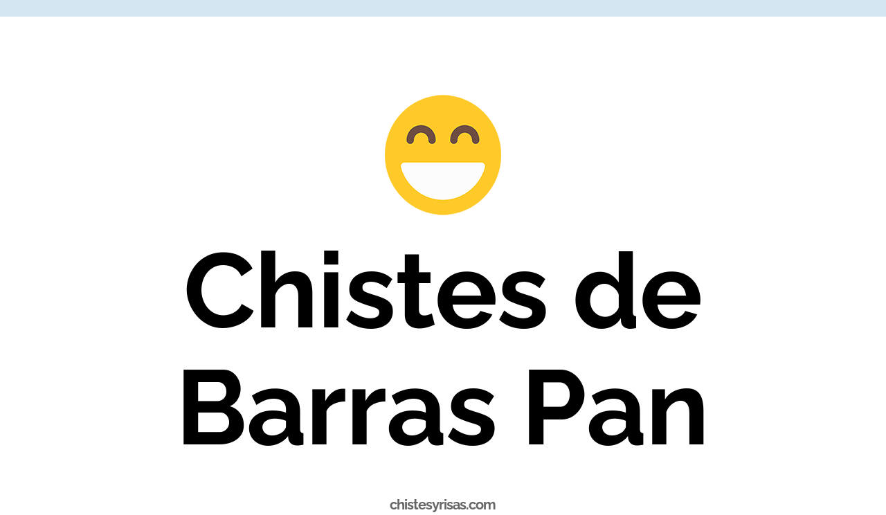 chistes de barras pan