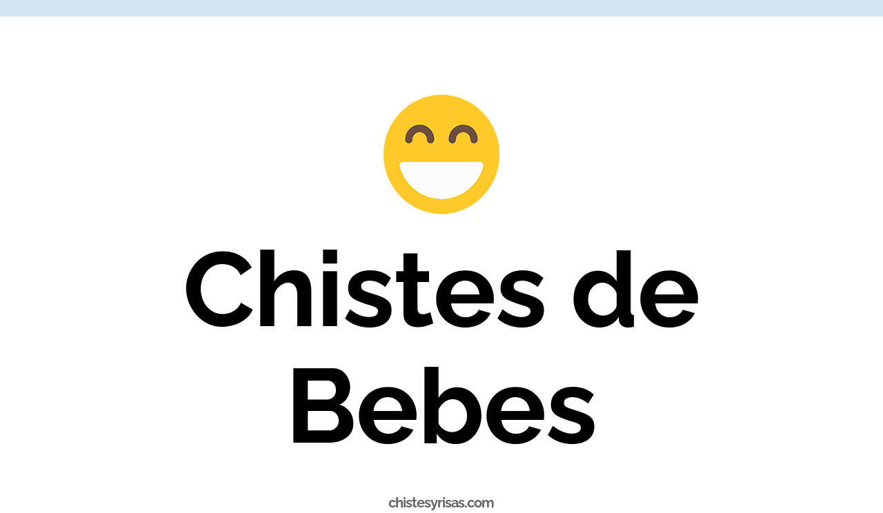 chistes de bebes