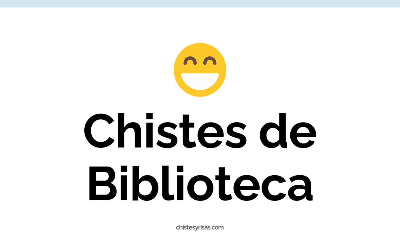 chistes de biblioteca