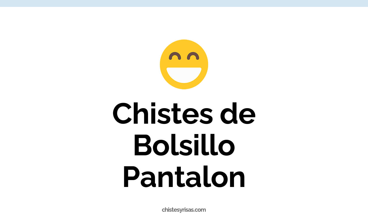 chistes de bolsillo pantalon
