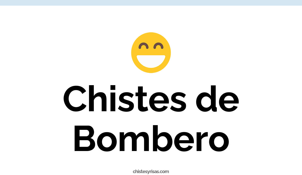 chistes de bombero