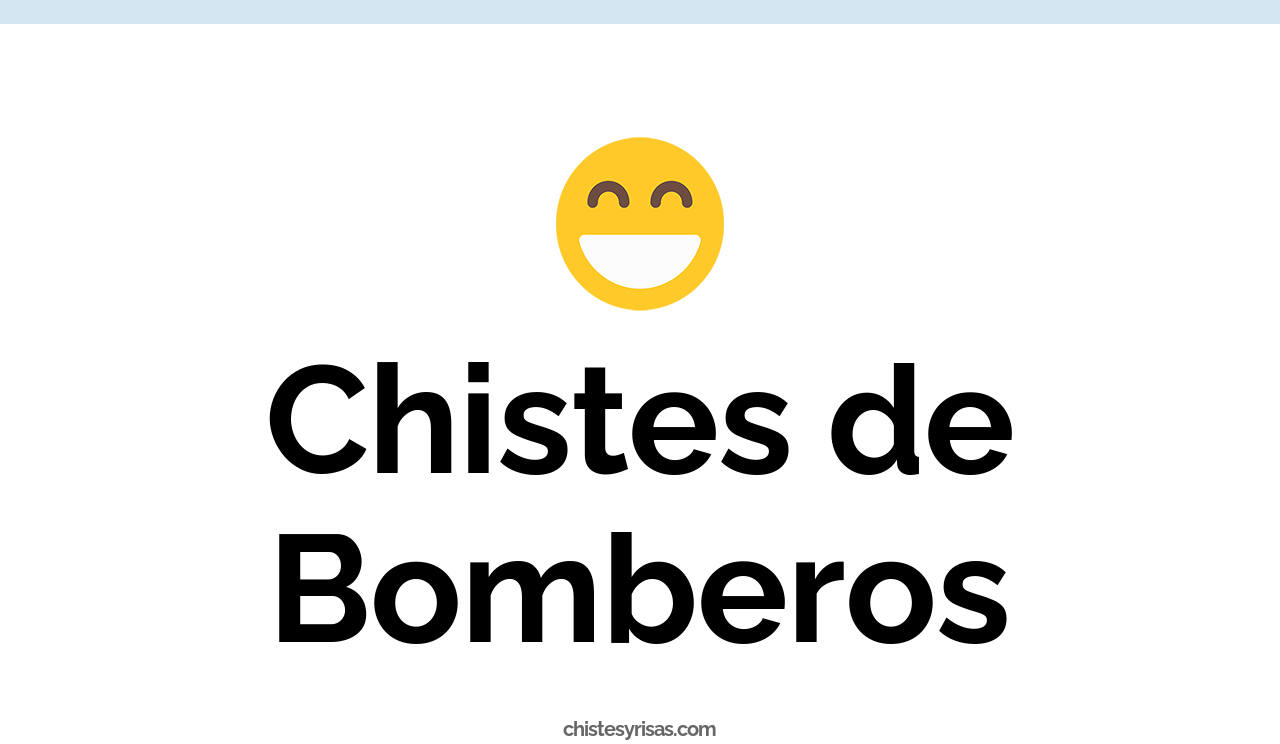chistes de bomberos