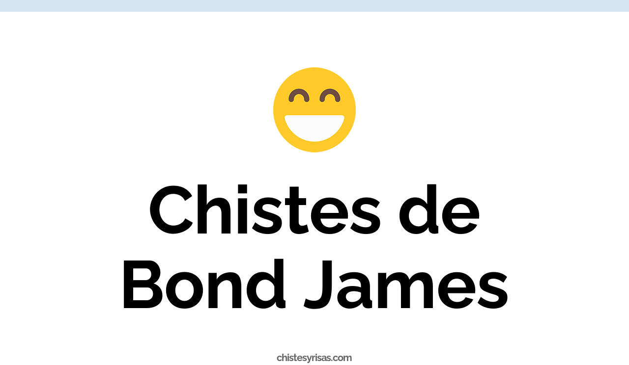 chistes de bond james
