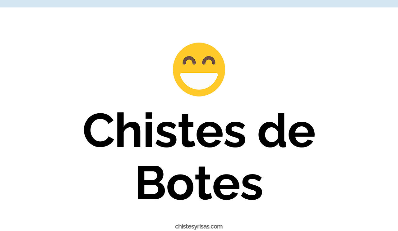 chistes de botes