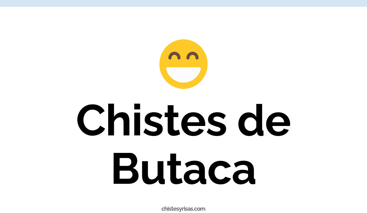 chistes de butaca