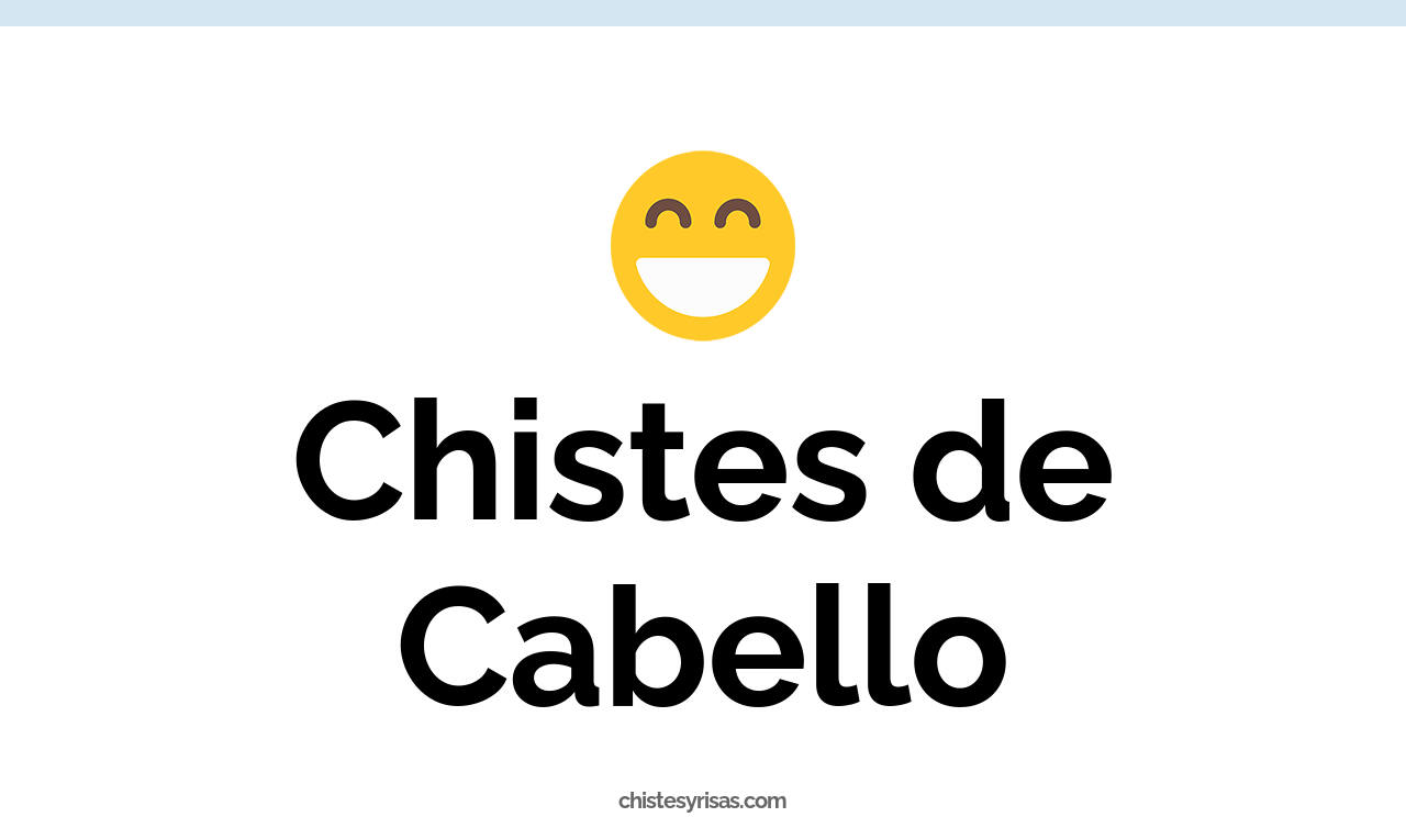 chistes de cabello