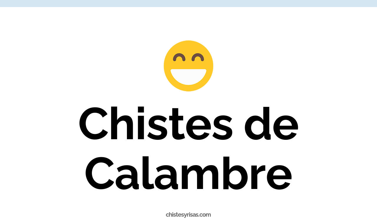 chistes de calambre