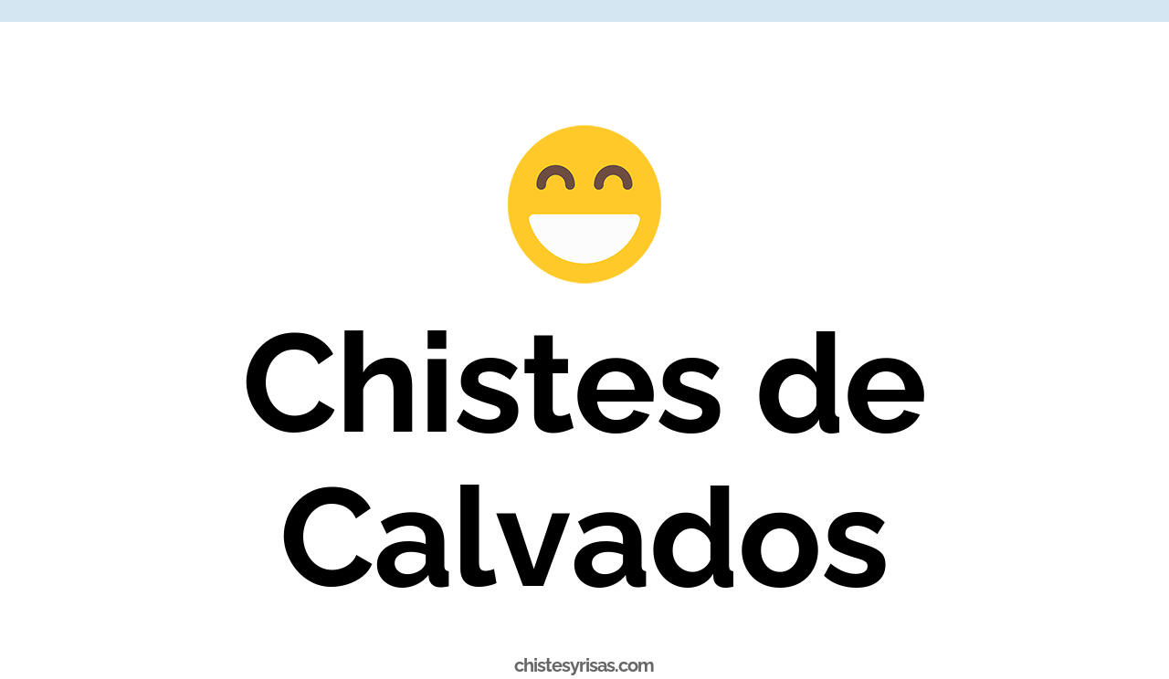 chistes de calvados