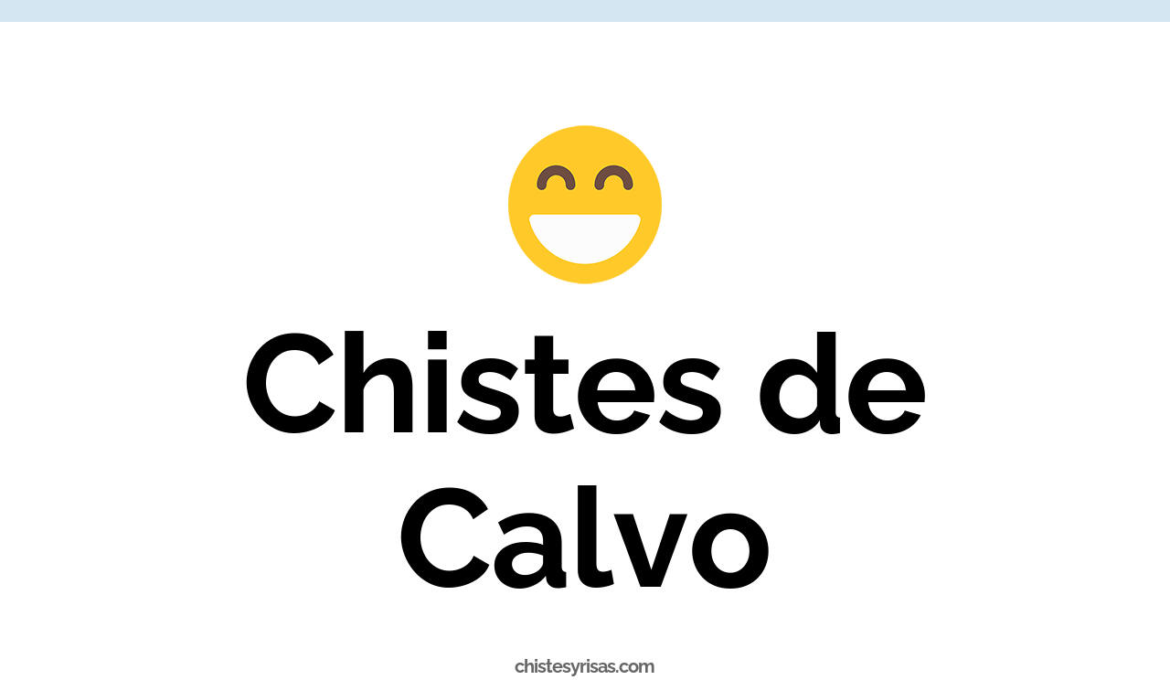 chistes de calvo
