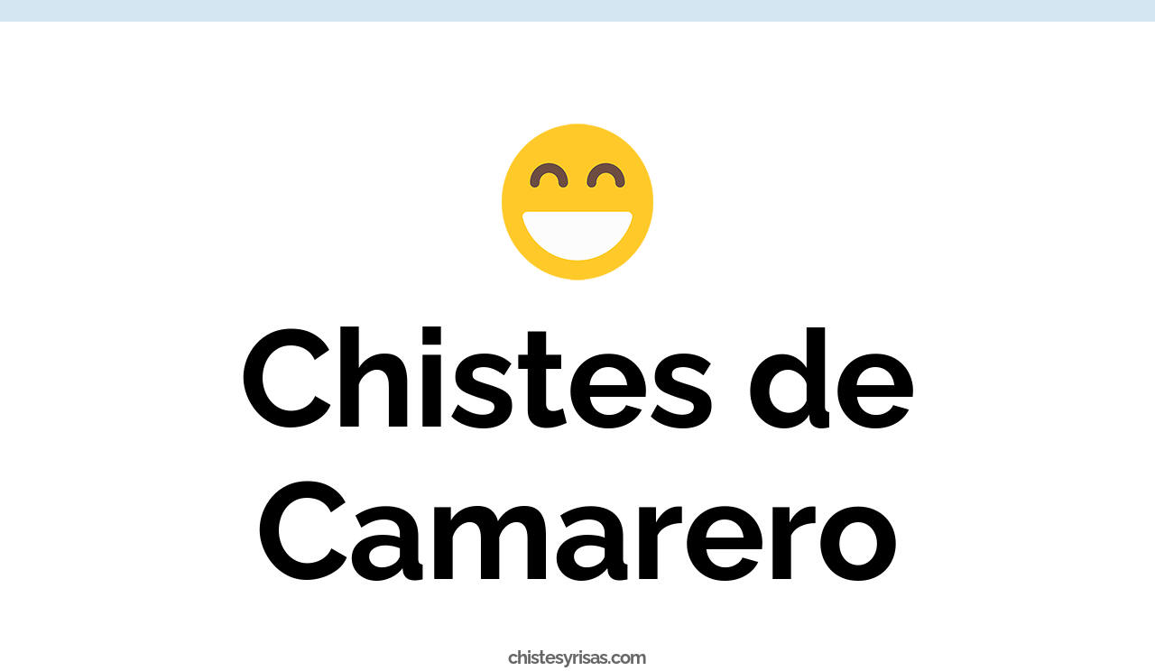 chistes de camarero