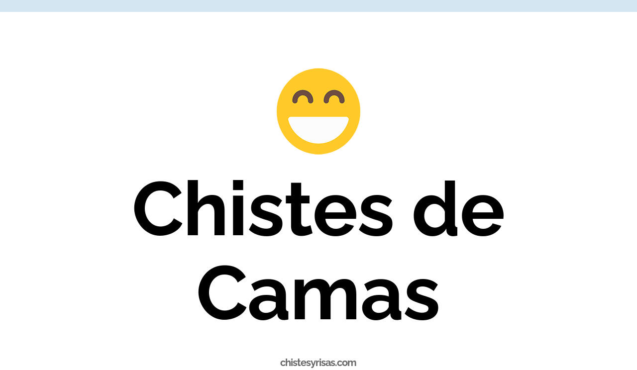 chistes de camas