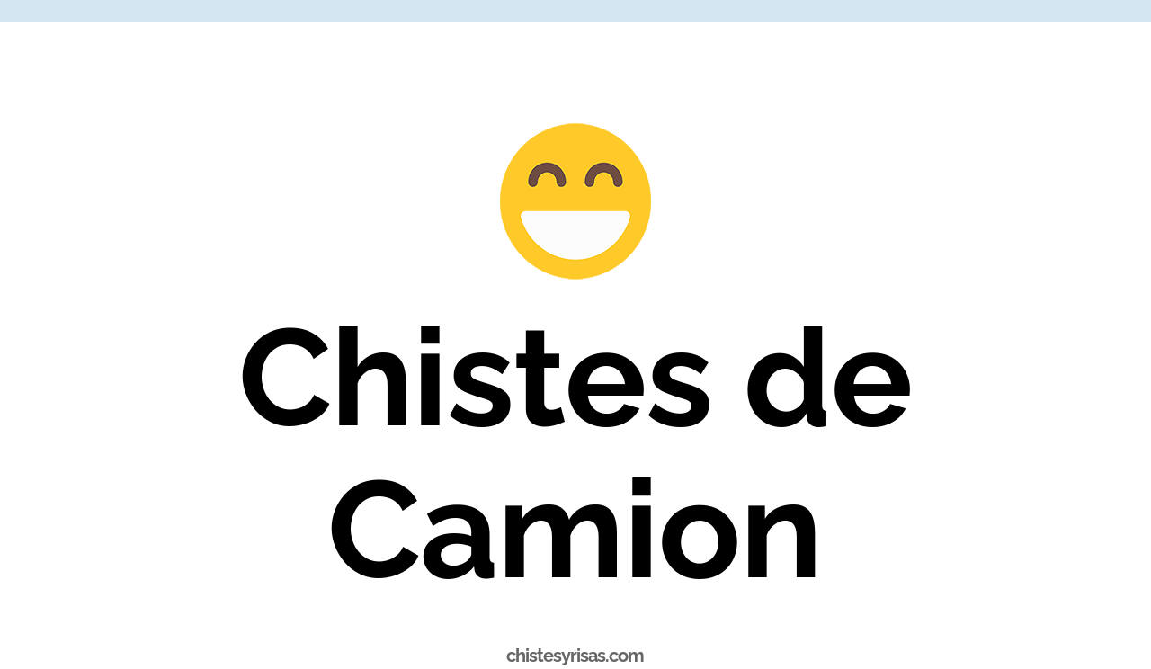 chistes de camión