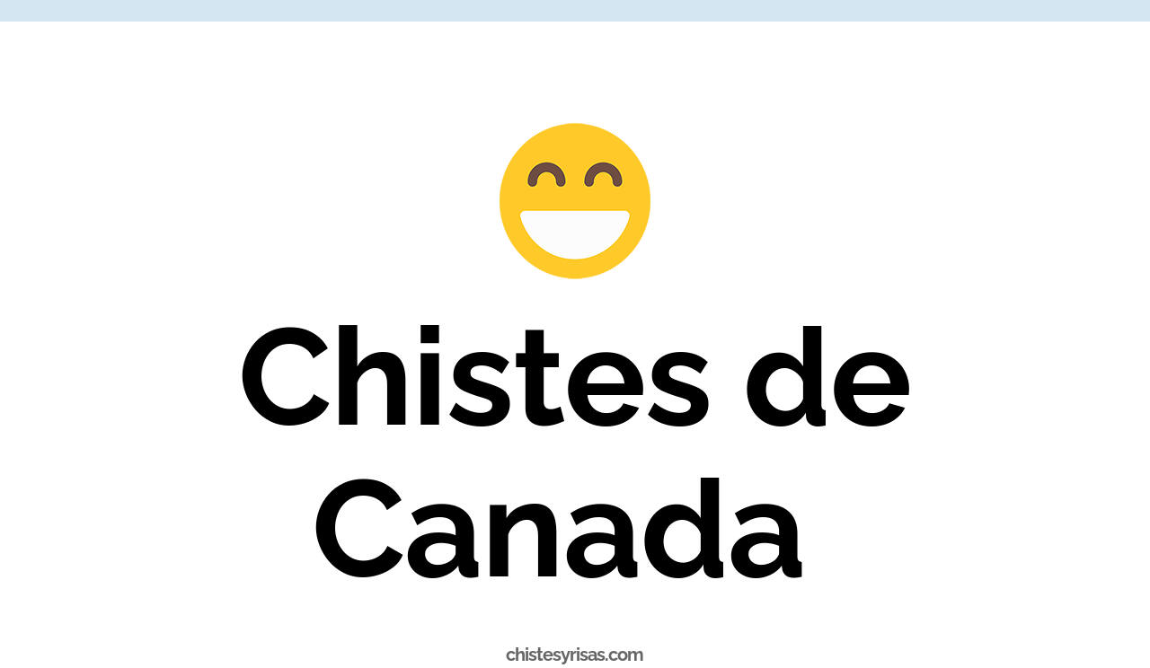 chistes de canada