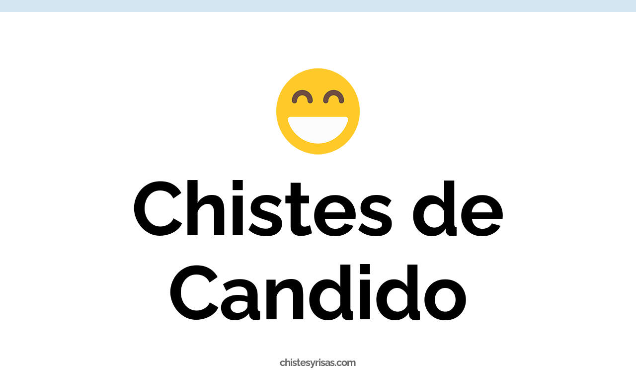 chistes de cándido