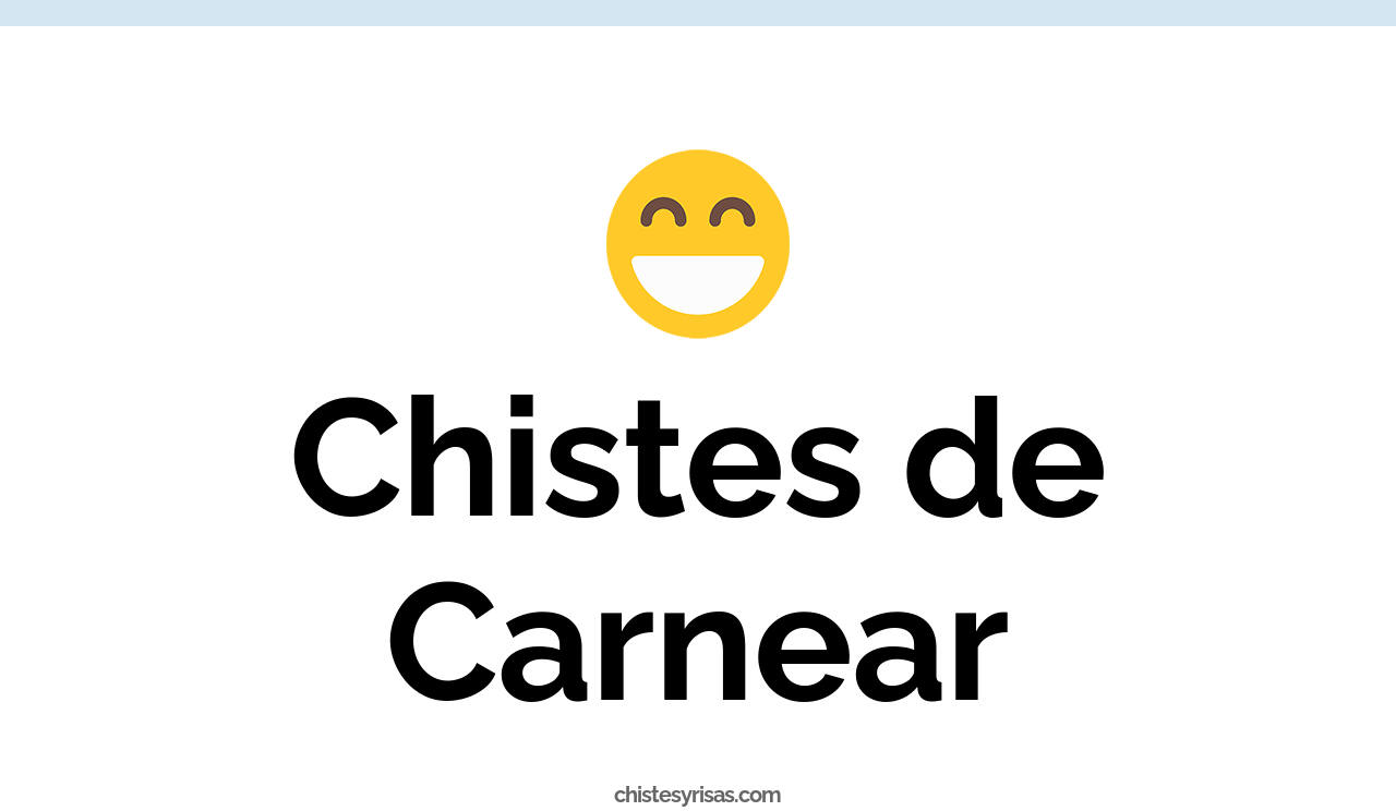 chistes de carnear