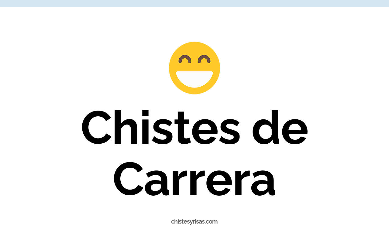 chistes de carrera