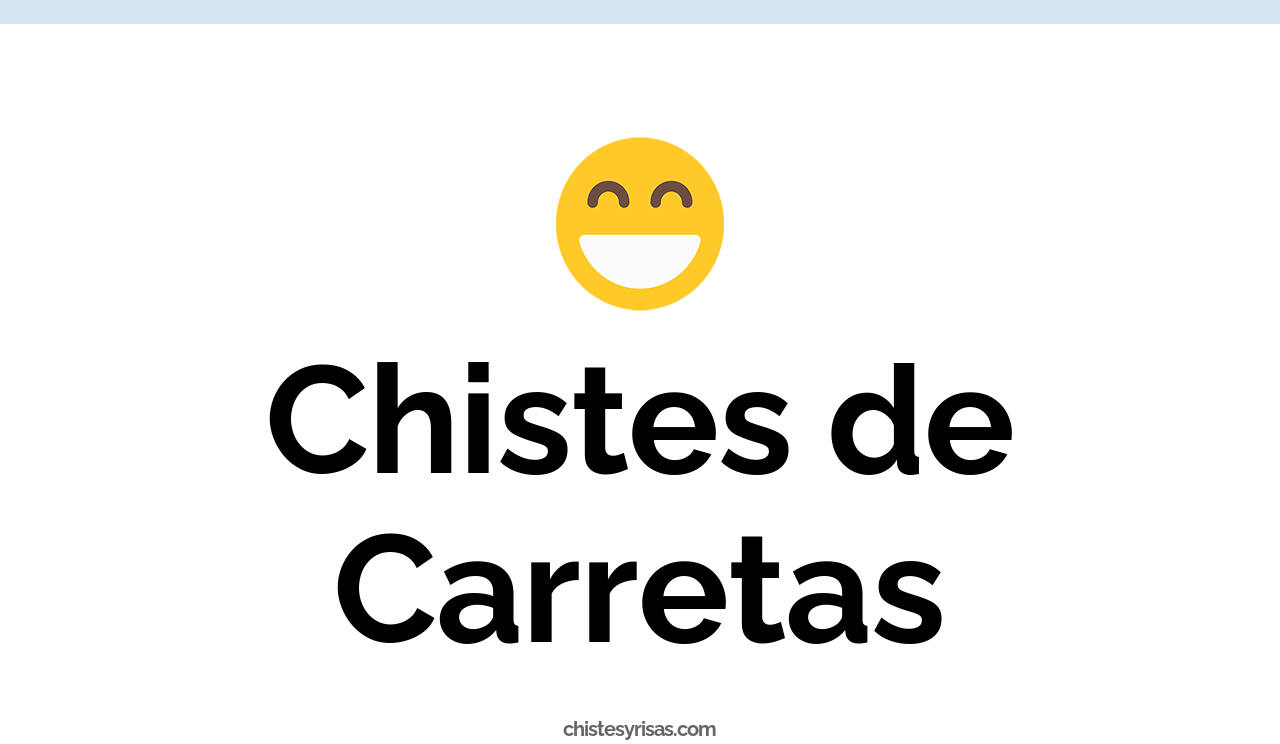 chistes de carretas