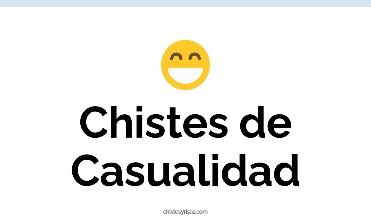 chistes de casualidad