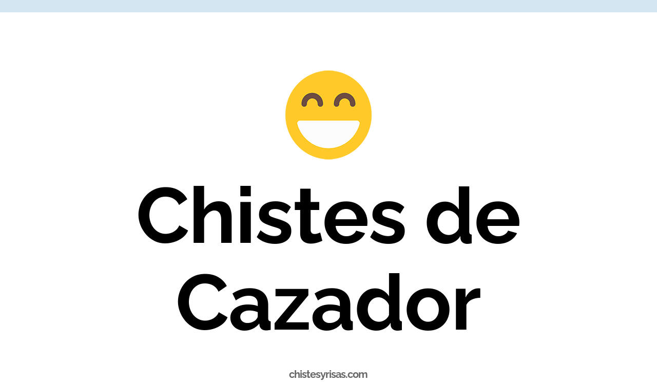 chistes de cazador