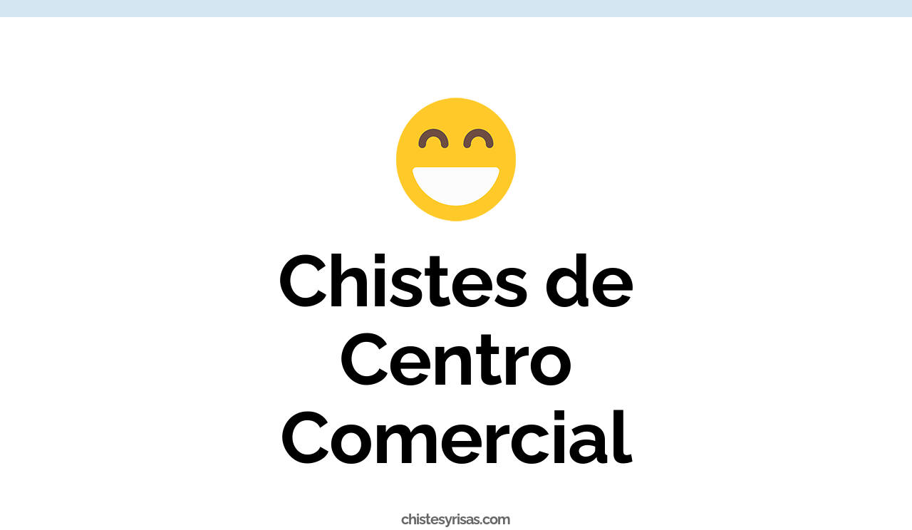 chistes de centro comercial