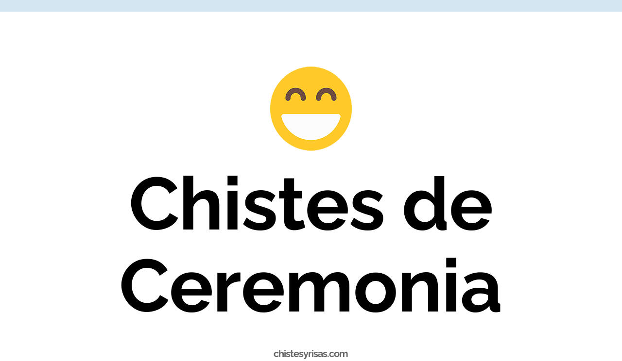 chistes de ceremonia