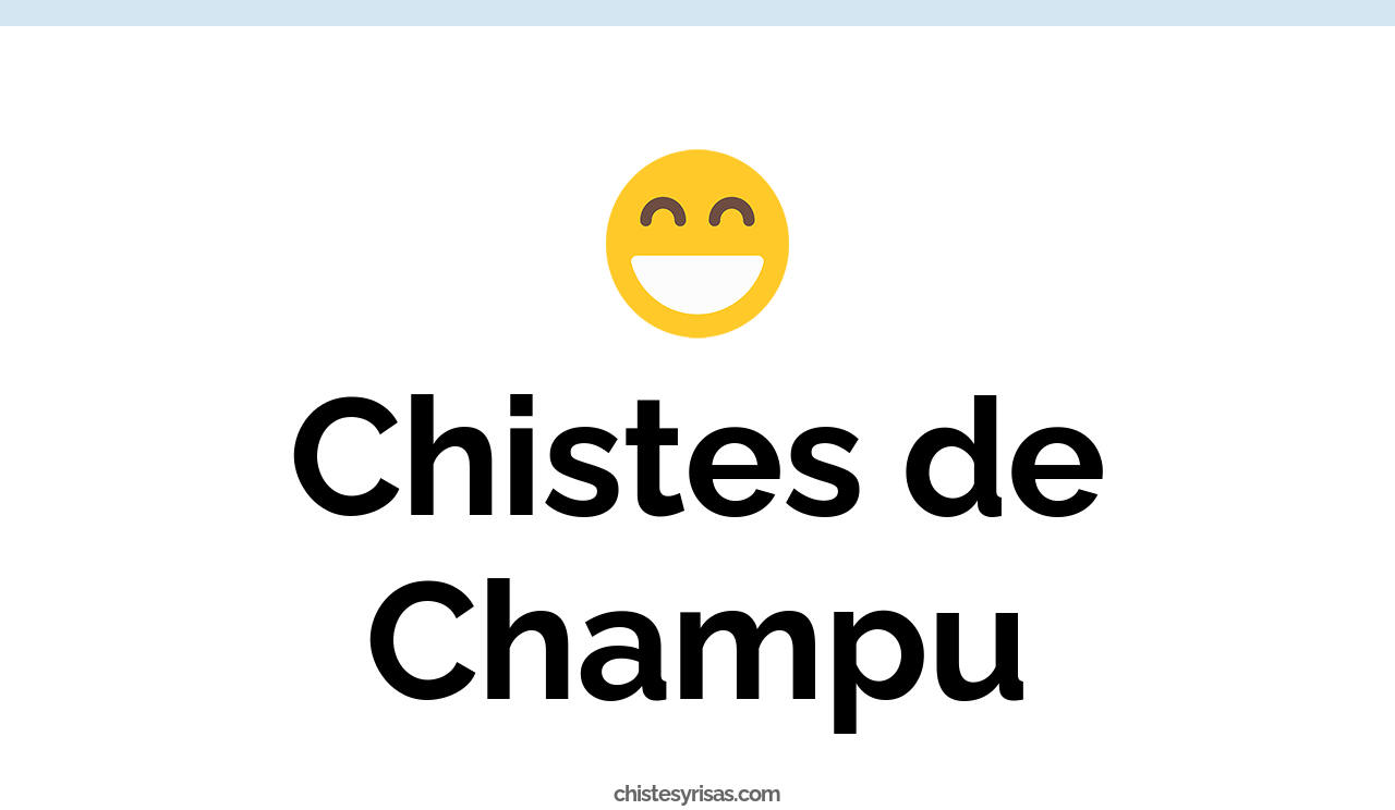 chistes de champú