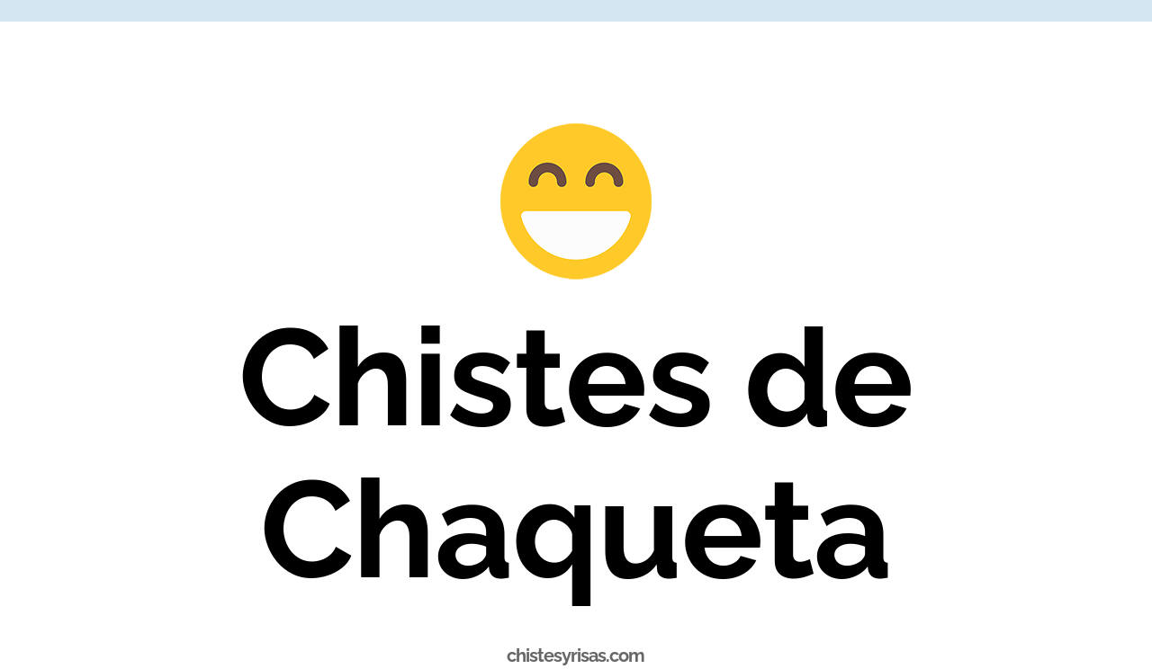 chistes de chaqueta