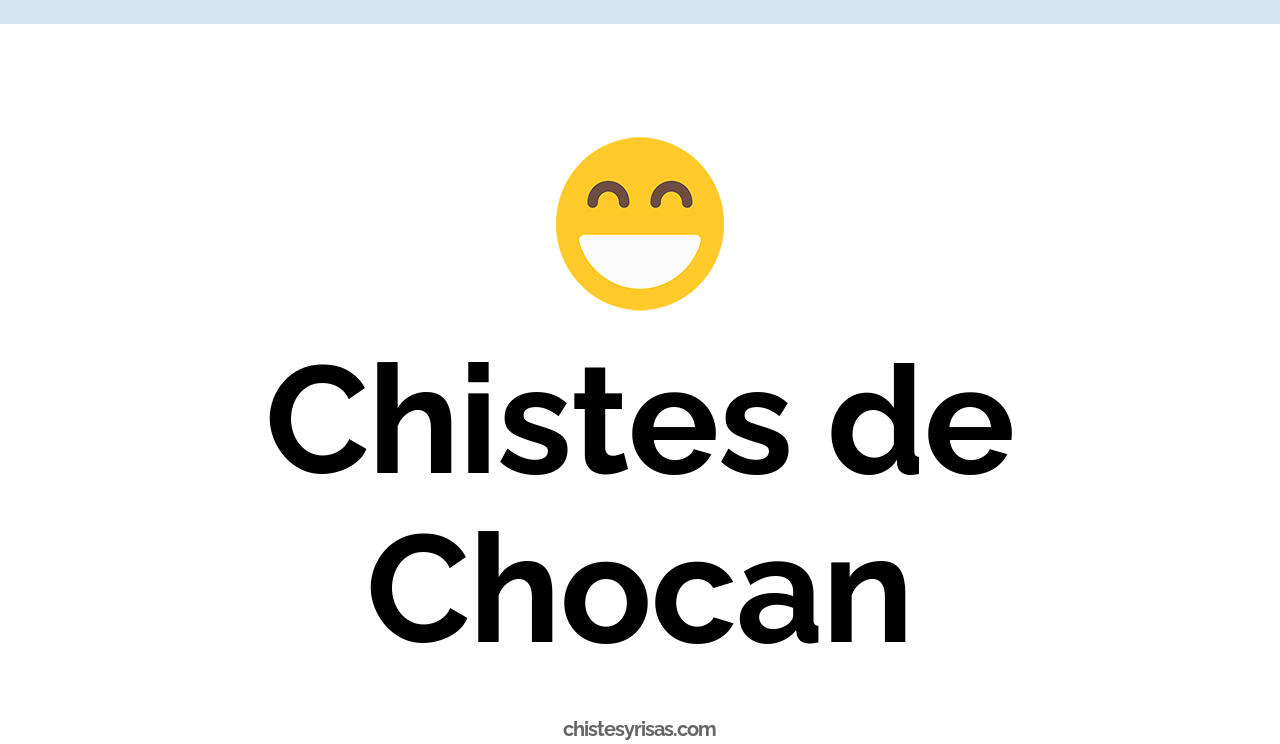 chistes de chocan