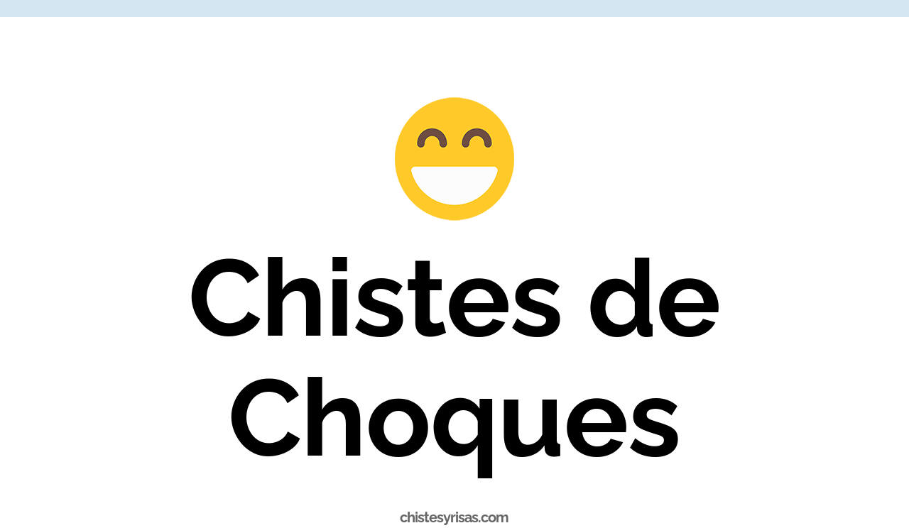 chistes de choques